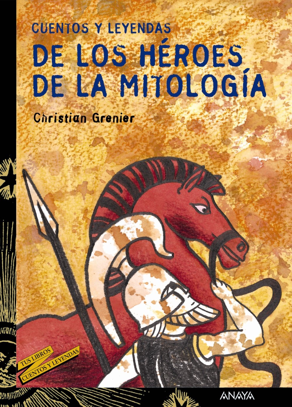 Cuentos y leyendas de los heroes de la mitologia / Stories and legends of the mythology heroes Religion & Esotericism