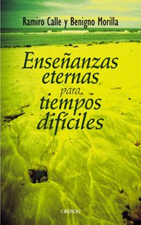 Ensenanzas eternas para tiempos dificiles / Eternal Teachings to Hard Times book