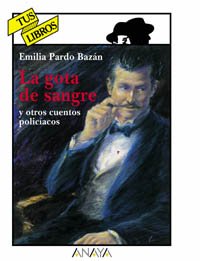 La gota de sangre / The Drop of Blood: Y otros cuentos policiacos (162) book