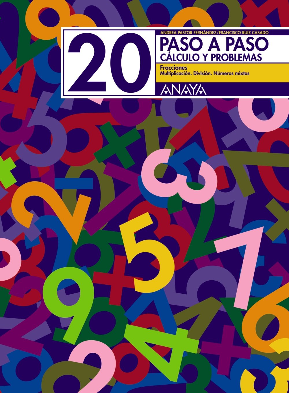 20. Fracciones. Multiplicación. División (Cuadernos calculo) Learning & Reference