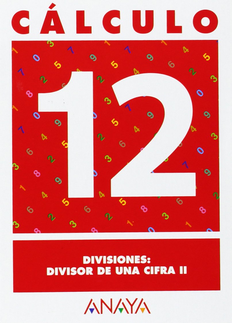 Cálculo 12. Divisiones: divisor de una cifra II. book