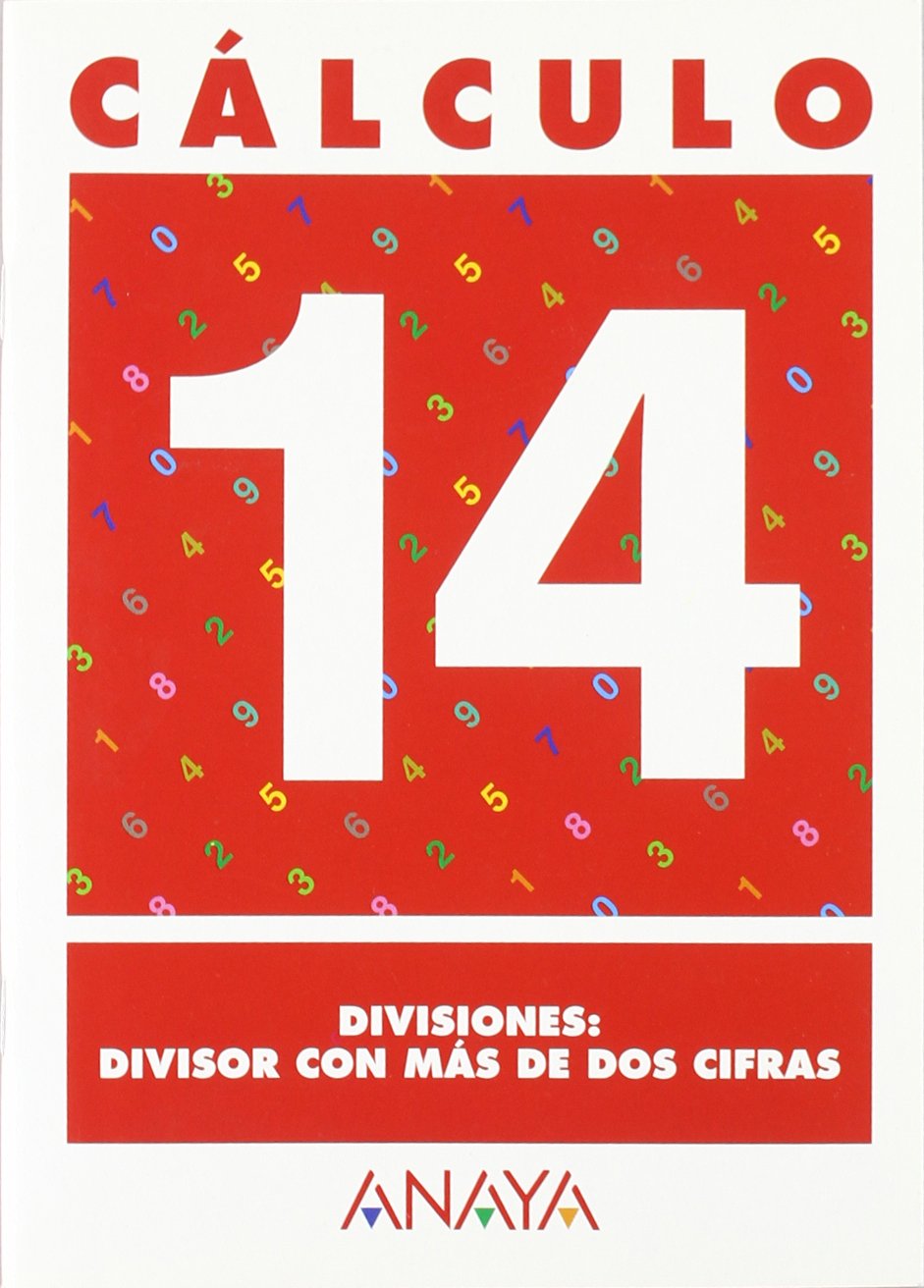 Cálculo 14. Divisiones: divisor con más de dos cifras. (Cuadernos calculo) Learning & Reference