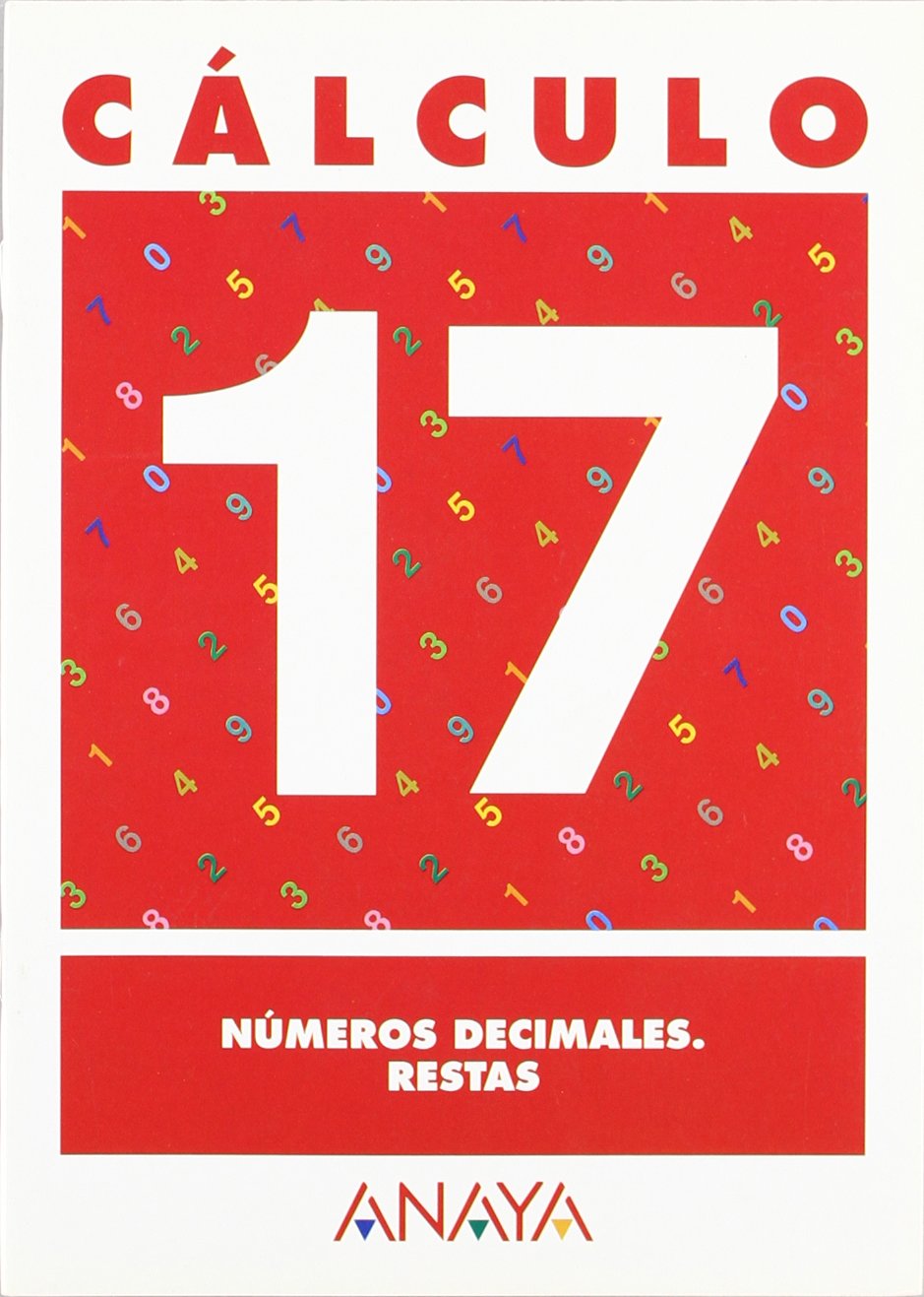 Cálculo 17. Números decimales. Restas. (Cuadernos calculo) Learning & Reference