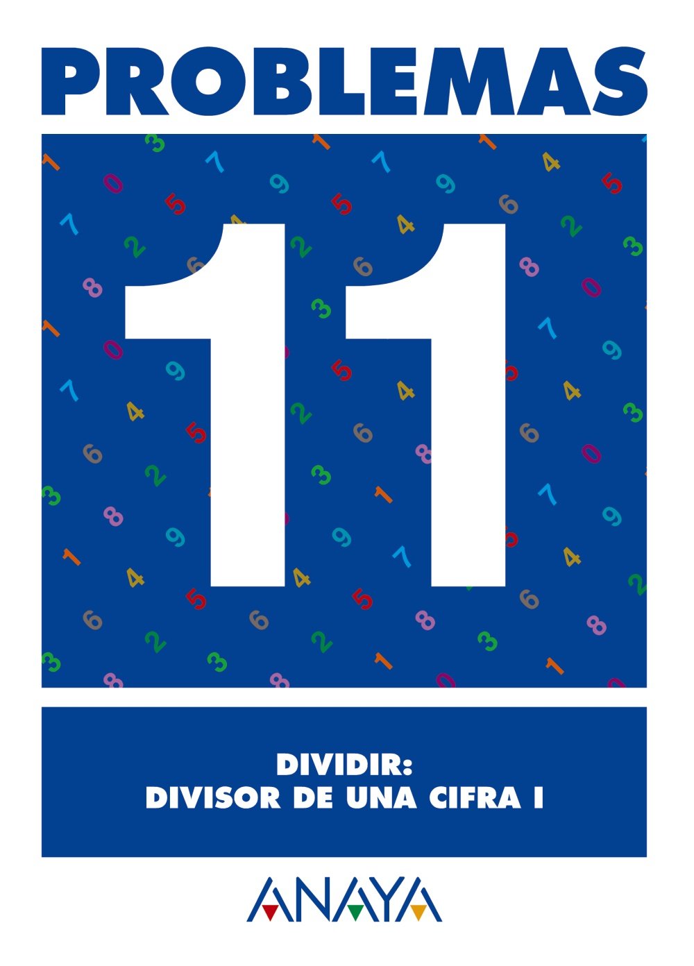 Problemas 11. Dividir: divisor de una cifra I. book