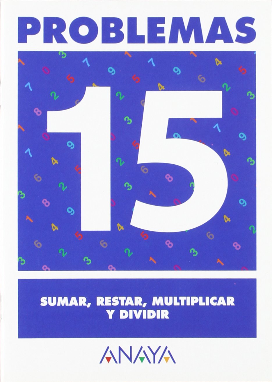 Problemas 15. Sumar, restar, multiplicar y dividir. (Ejercicios y problemas) Learning & Reference