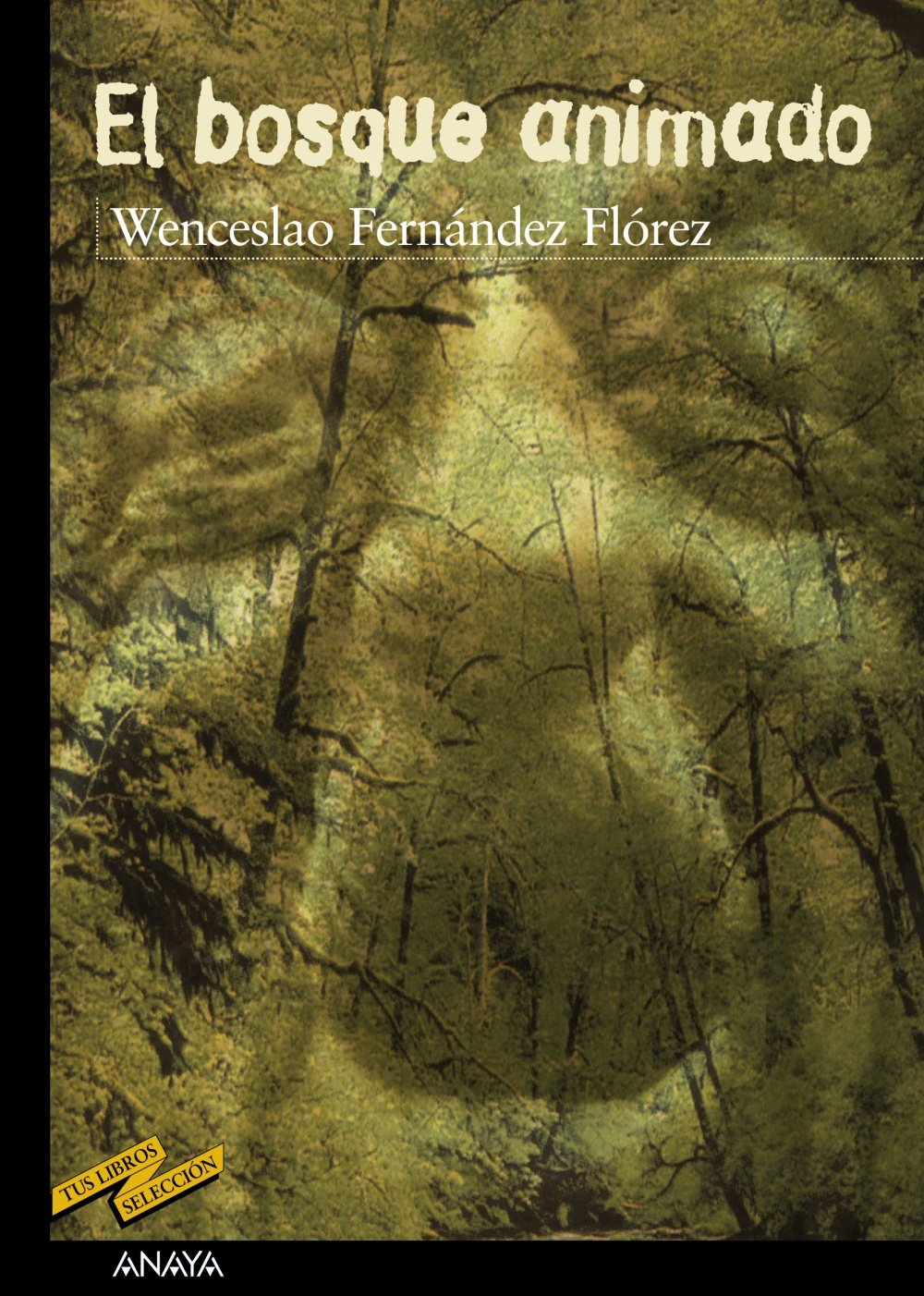 El bosque animado / The Animated Forrest book