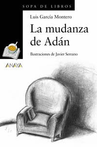 La mudanza de Adán (Cuentos, Mitos Y Libros-Regalo - Sopa De Libros) Social Sciences
