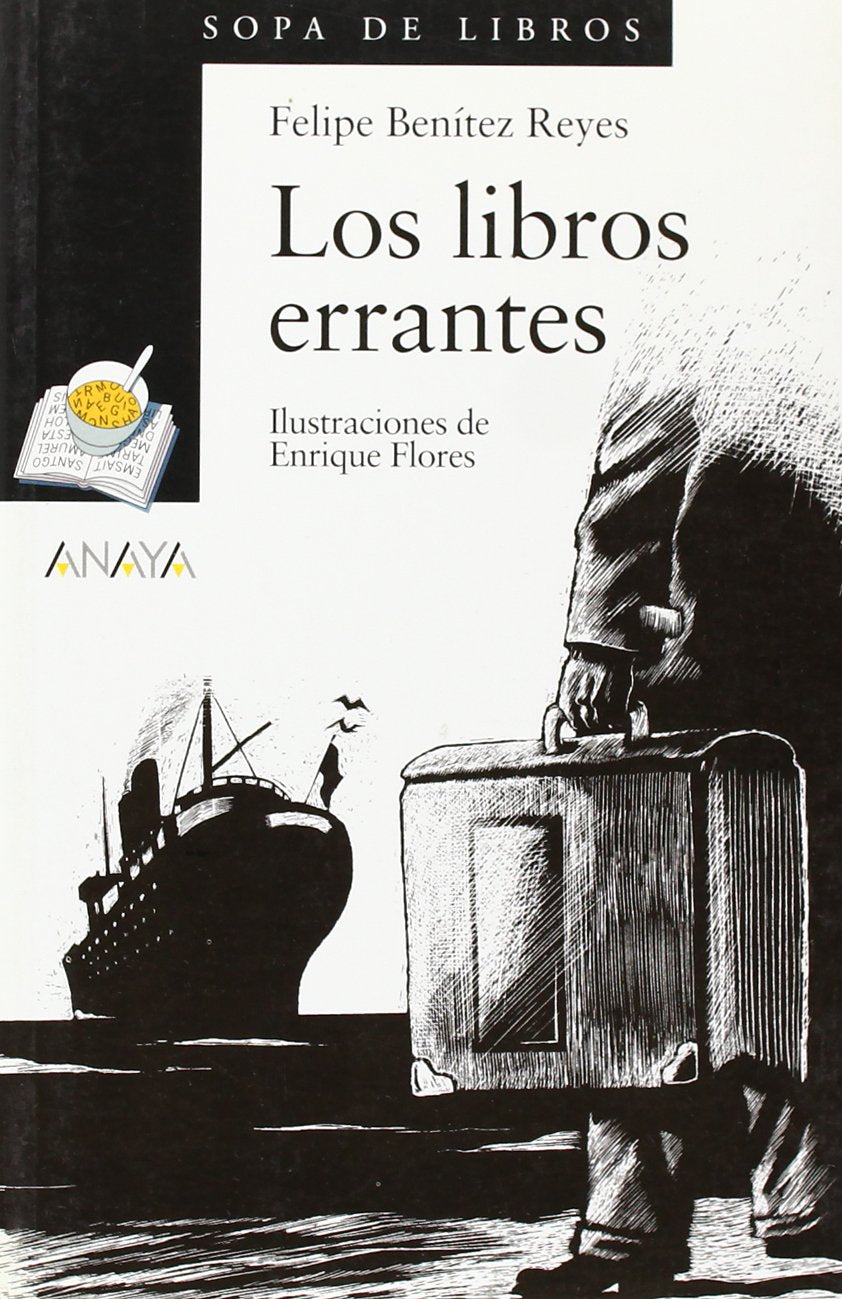 Los libros errantes (Cuentos, Mitos Y Libros-Regalo - Sopa De Libros) Social Sciences