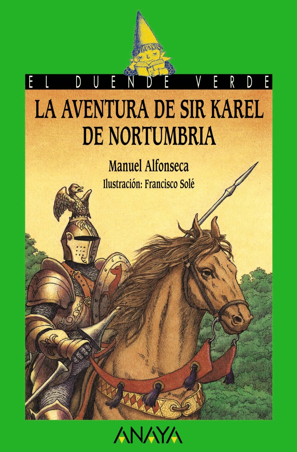 La aventura de Sir Karel de Nortumbria (Literatura Infantil (6-11 Años) - El Duende Verde) Social Sciences