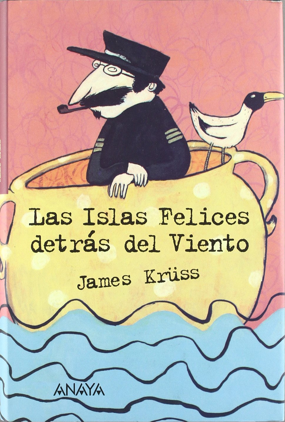 Las Islas Felices detras del Viento/ The Happy Islands Behind the Wind book