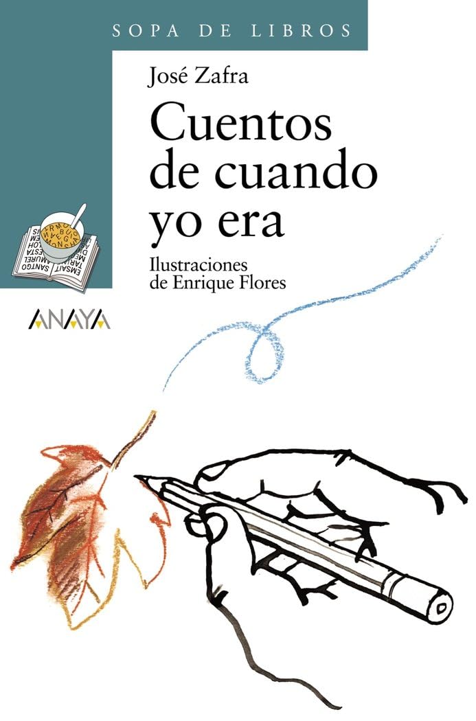 Cuentos De Cuando Yo Era / Stories From When I Was book