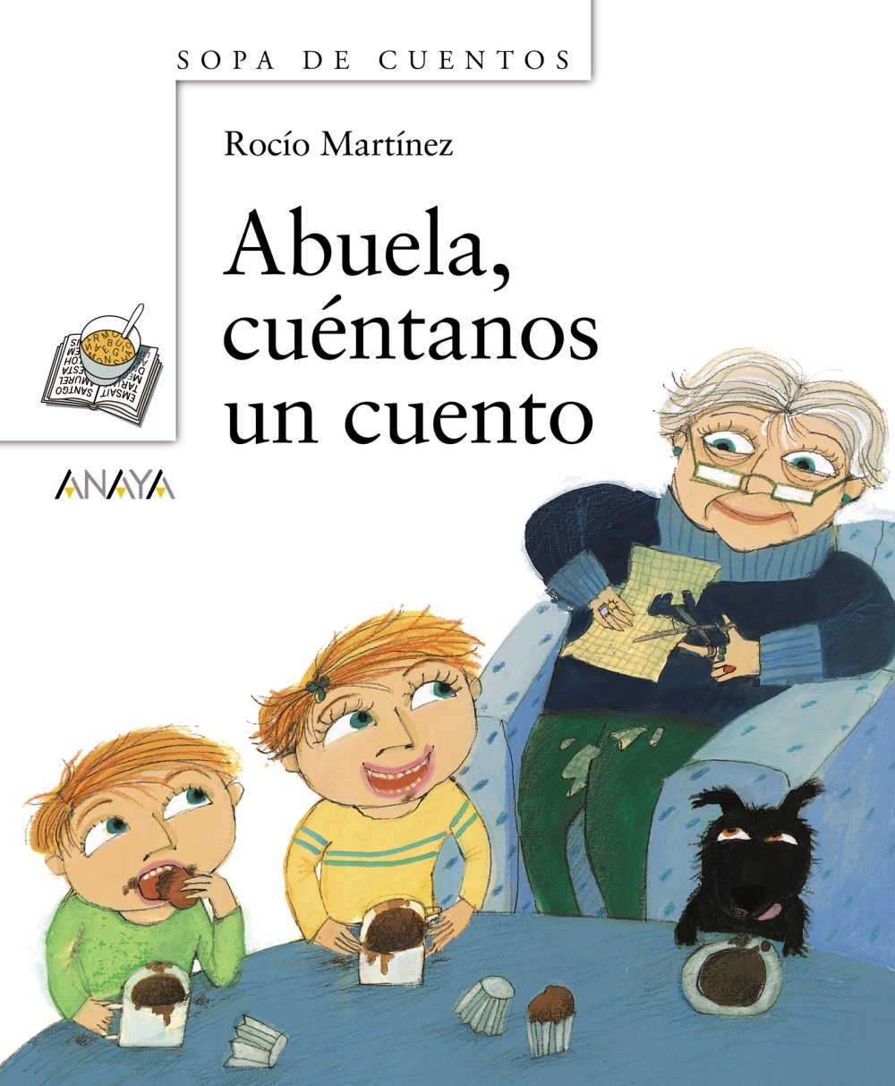 Abuela, Cuentanos un Cuento = Grandma, Tell Us a Story book