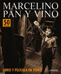 Marcelino pan y vino / The Miracle of Marcelino book