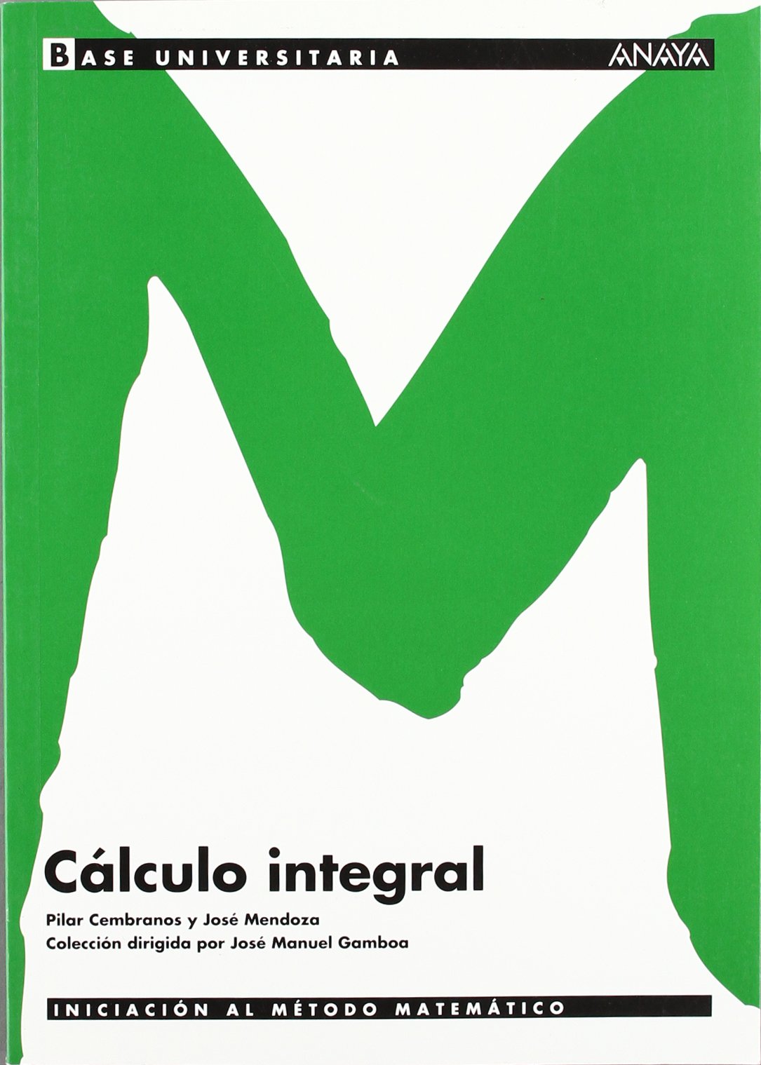 Cálculo integral, Bachillerato (Base Universitaria) Learning & Reference