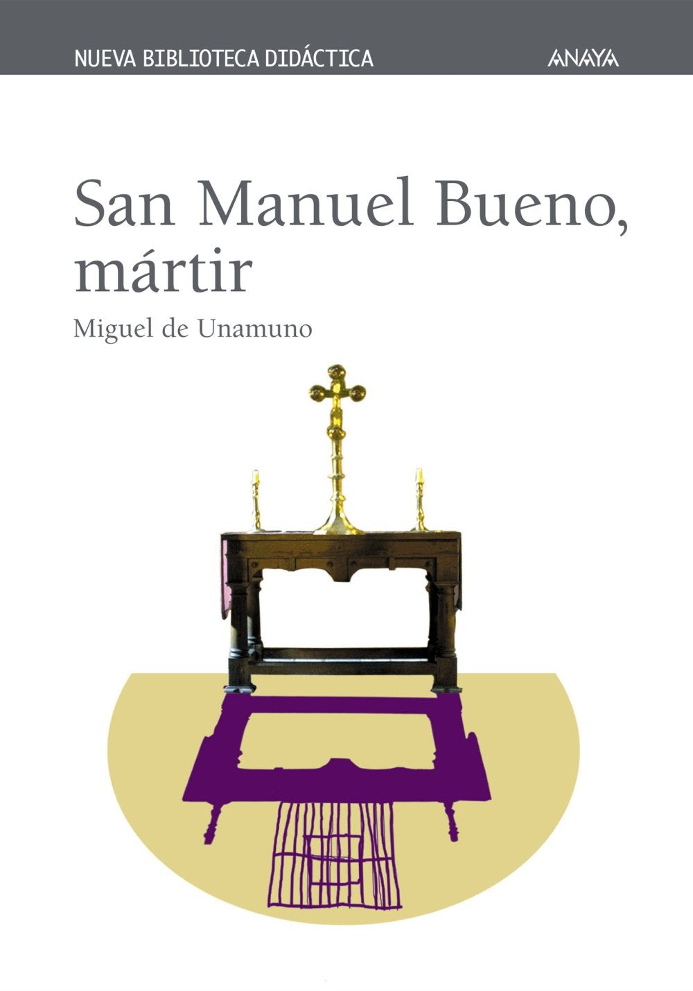 San Manuel Bueno, mártir (CLÁSICOS - Nueva Biblioteca Didáctica, Band 22) Social Sciences