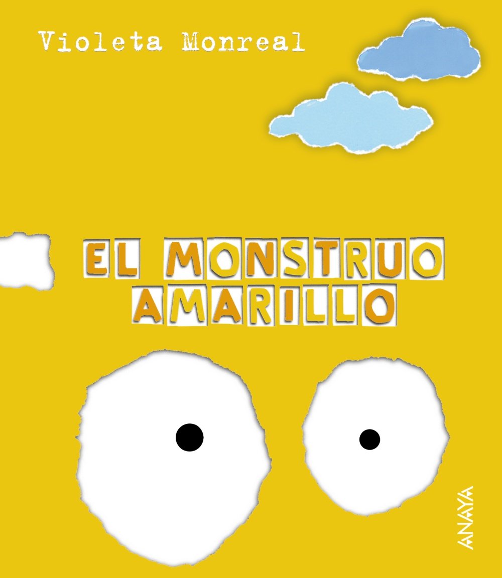 El monstruo amarillo (PRIMEROS LECTORES (1-5 años) - Papeles Rotos) Social Sciences