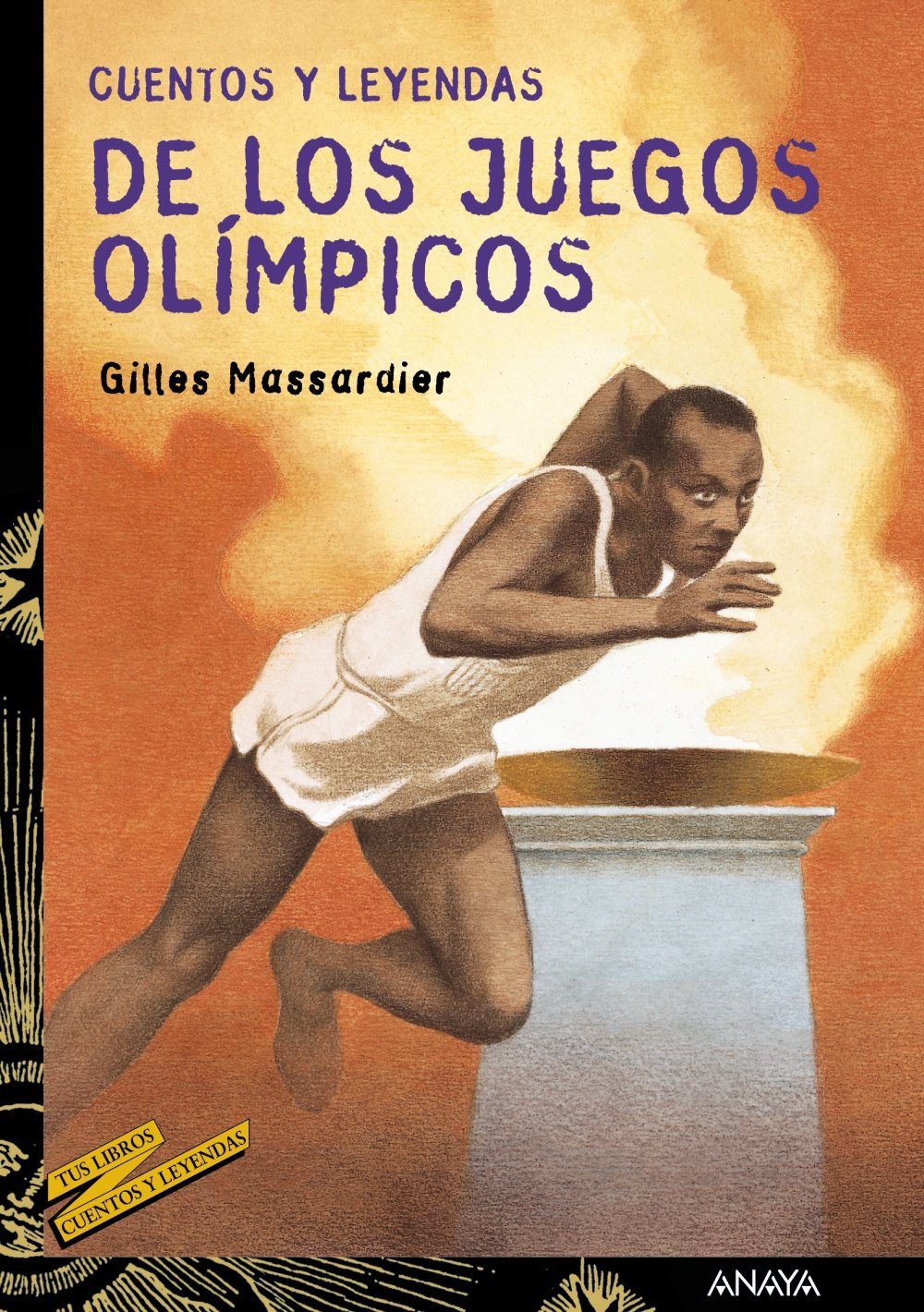 Cuentos y leyendas de los Juegos Olimpicos/ Stories and Legends of the Olympic Games book
