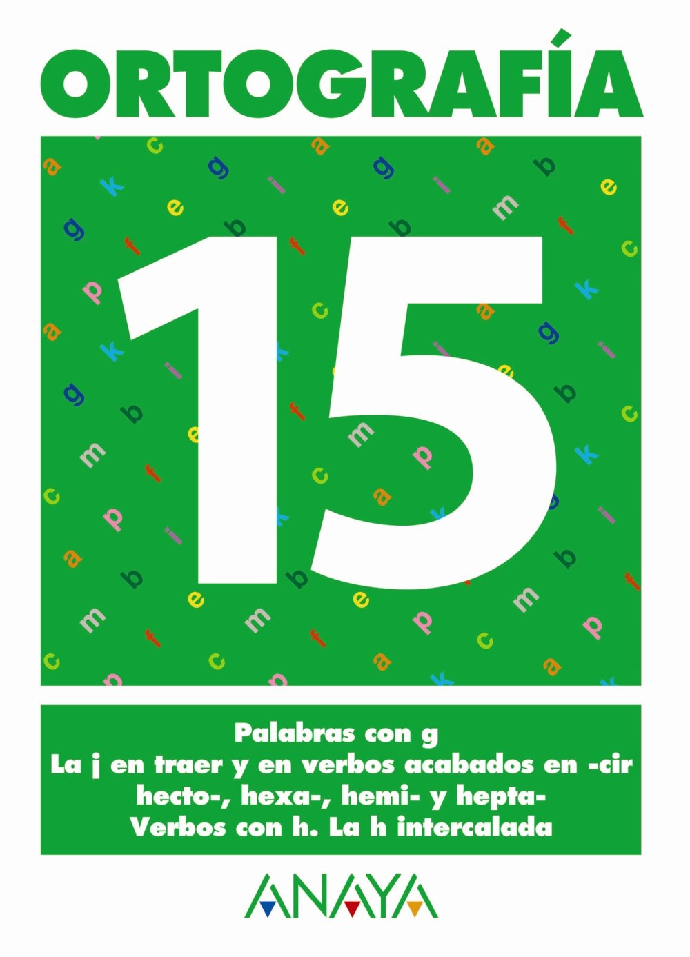Ortografía 15. (Ortografia) Learning & Reference