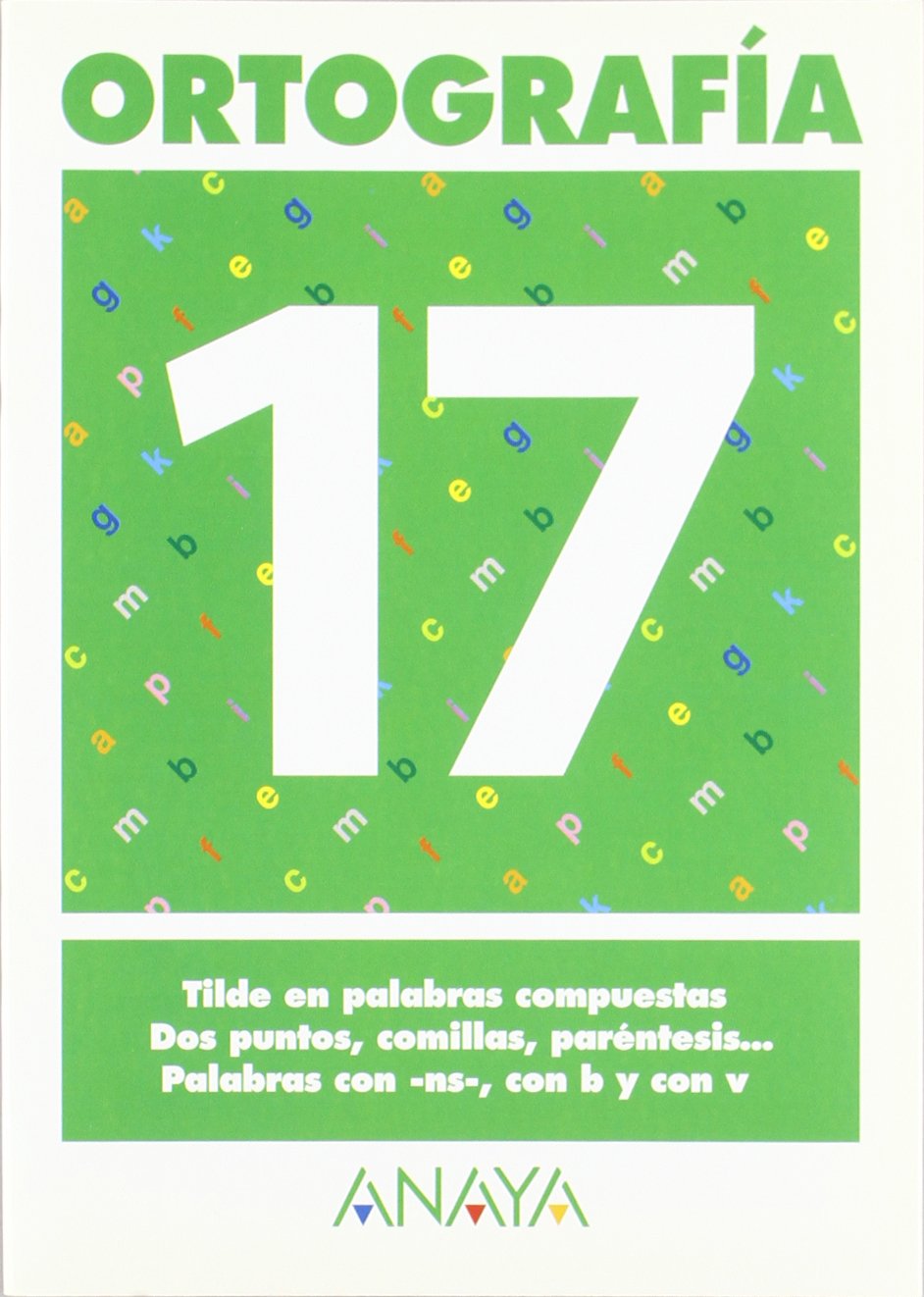 Ortografía 17. (Ortografia) Learning & Reference