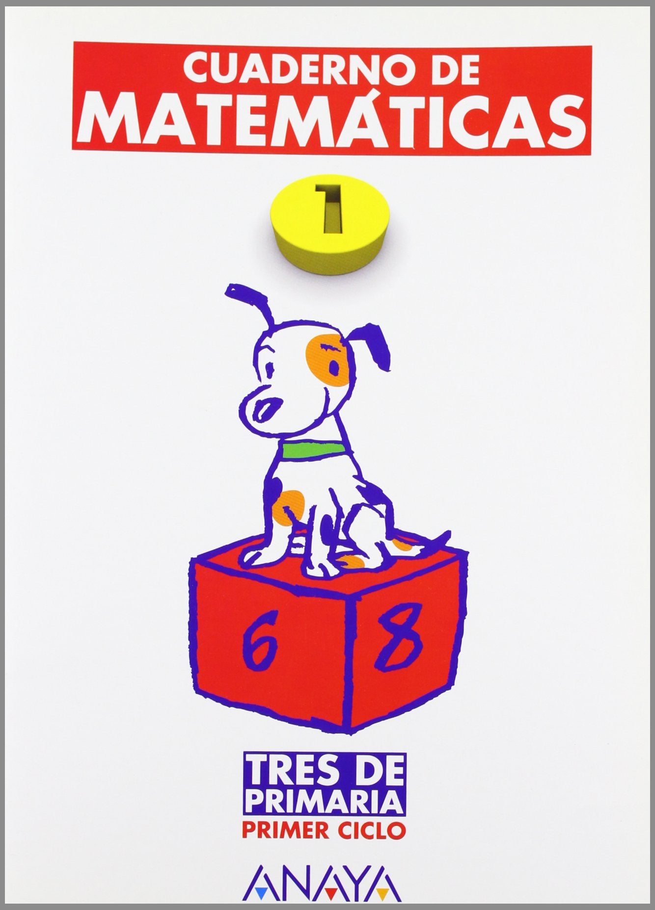 Cuaderno de Matemáticas 1 (Tres de Primaria) Non-fiction