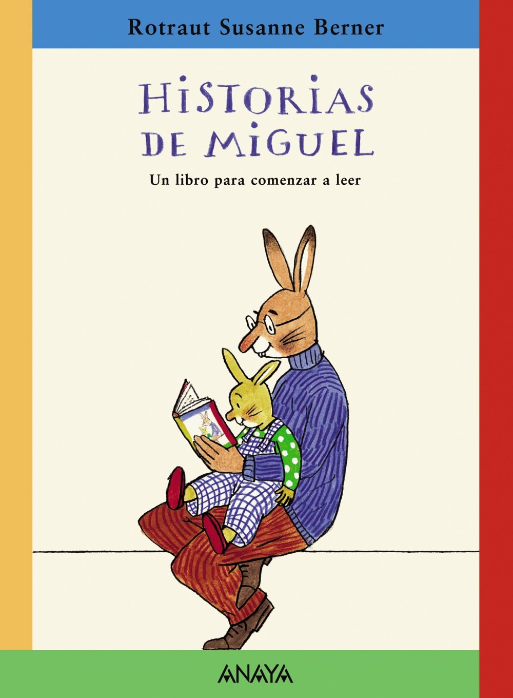 Historias de Miguel: Un libro para comenzar a leer (Literatura Infantil (6-11 Años) - Narrativa Infantil) Social Sciences