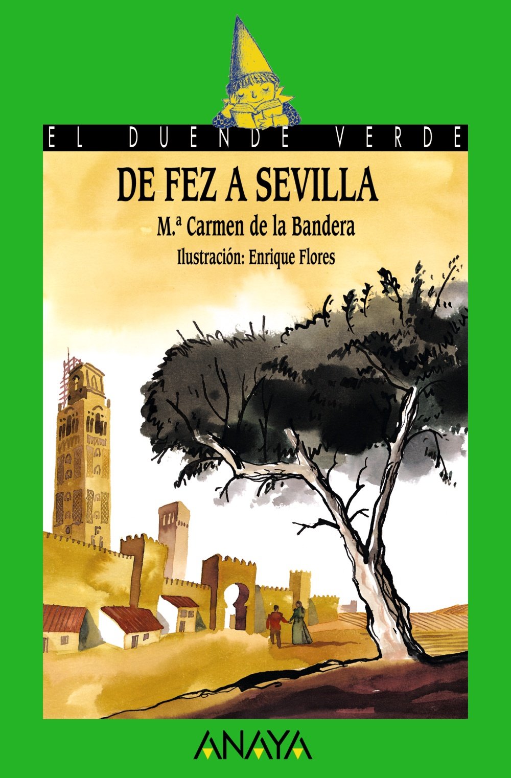 De Fez a Sevilla (Literatura Infantil (6-11 Años) - El Duende Verde, Band 140) Education
