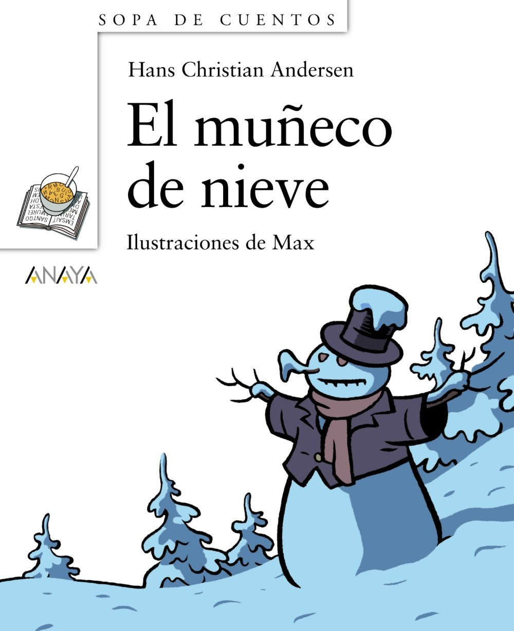El muneco de nieve (Primeros Lectores - Sopa De Cuentos - Mini-Libros De Sopa De Cuentos) Children's books