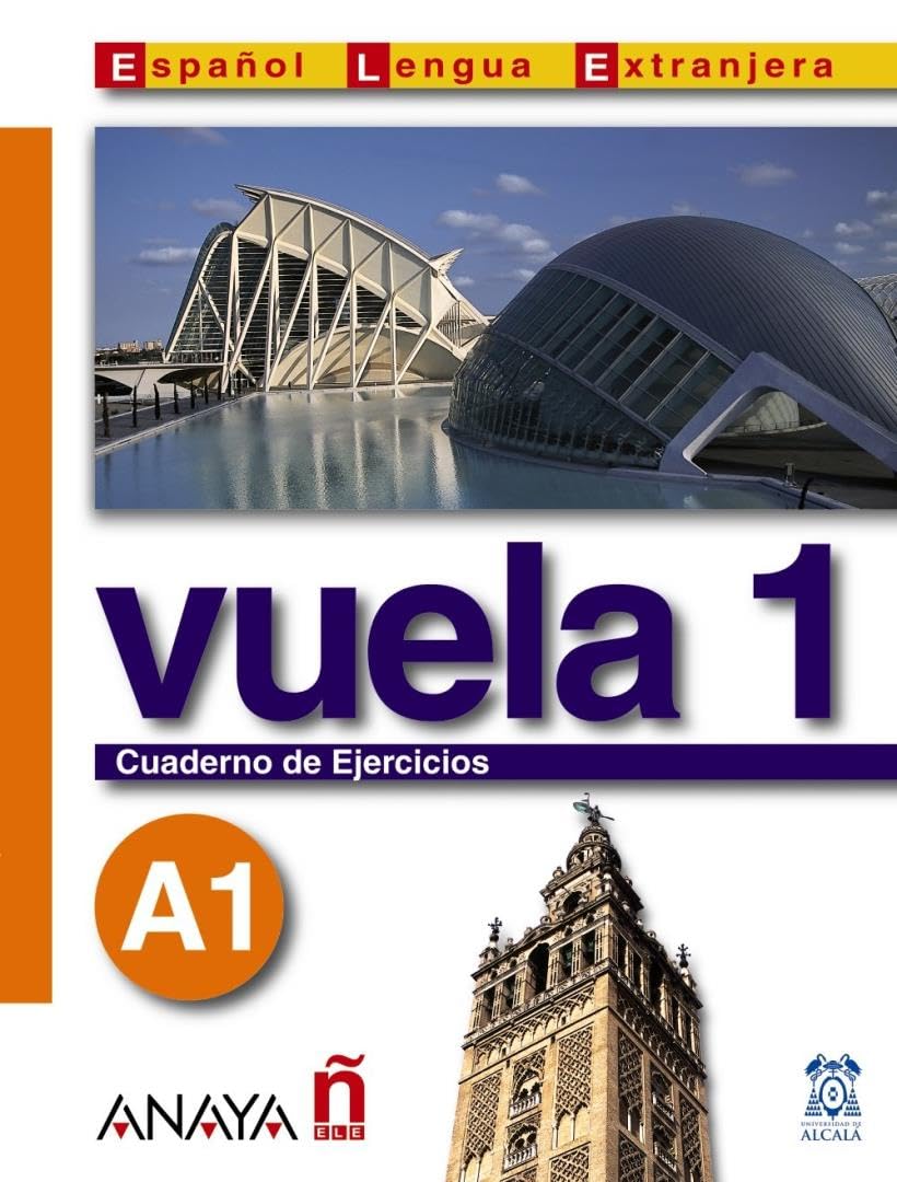 Vuela 1 Cuaderno de Ejercicios A1: Cuaderno de ejercicios A1 / Workbook A1 (Métodos - Vuela - Vuela 1 A1 - Cuaderno de Ejercicios) Foreign Languages ​​& Dictionaries