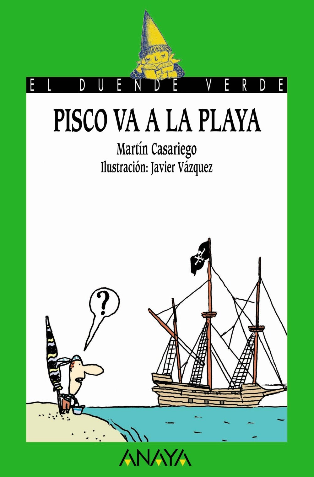 Pisco va a la playa (Literatura Infantil (6-11 Años) - El Duende Verde) Social Sciences