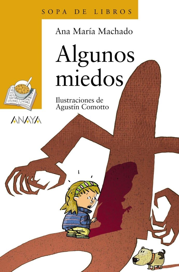 Algunos miedos (LITERATURA INFANTIL - Sopa de Libros, Band 102) Social Sciences