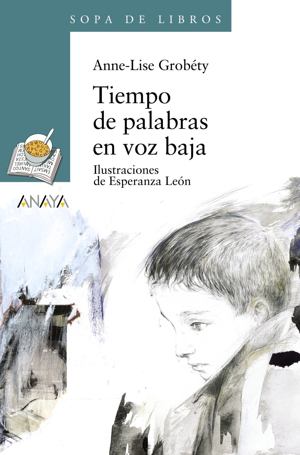 Tiempo de palabras en voz baja (Literatura Infantil (6-11 Años) - Sopa De Libros, Band 103) Social Sciences