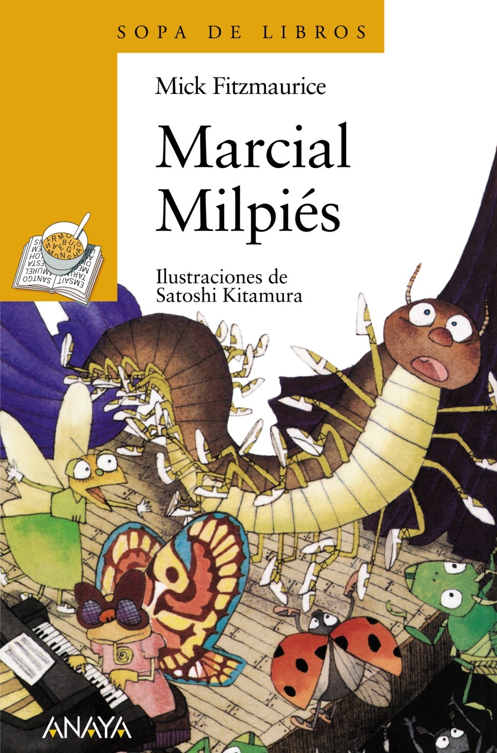 Marcial Milpiés (LITERATURA INFANTIL - Sopa de Libros, Band 105) Social Sciences
