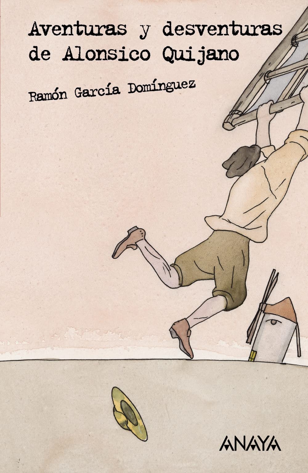 Aventuras y desventuras de Alonsico Quijano (LITERATURA JUVENIL - Leer y Pensar) Contemporary literature Books