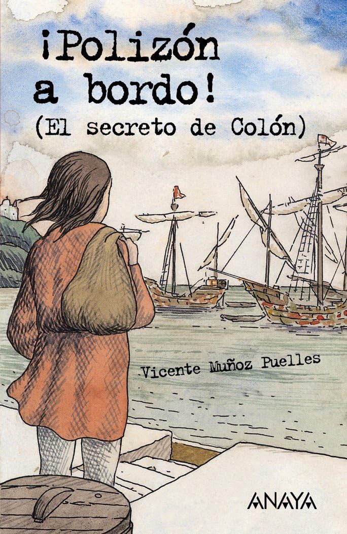 ¡Polizón a bordo! : (el secreto de Colón) Social Sciences