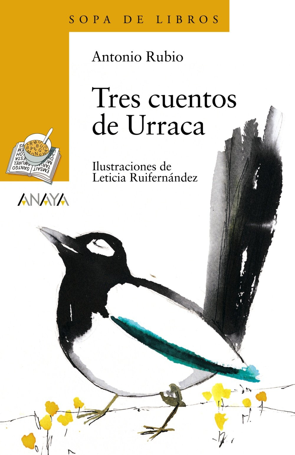 Tres cuentos de Urraca/ Three Magpie's Stories book