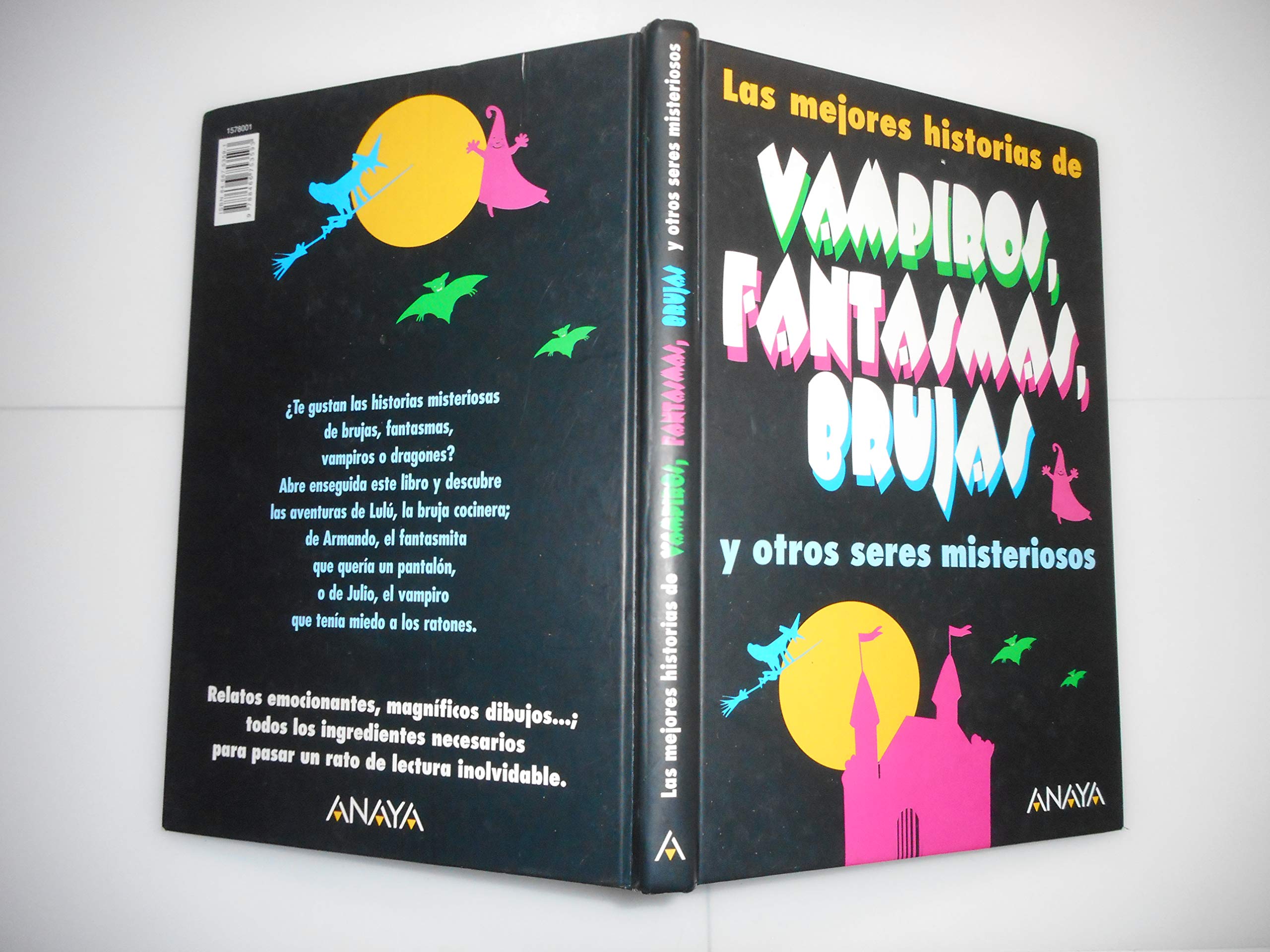 Las Mejores Historias De Vampiros, Fantasmas, Brujas Y Otros Seres Misteriosos / The Best Stories of Vampires, Ghosts, Witches and Other Mysterious Beings book