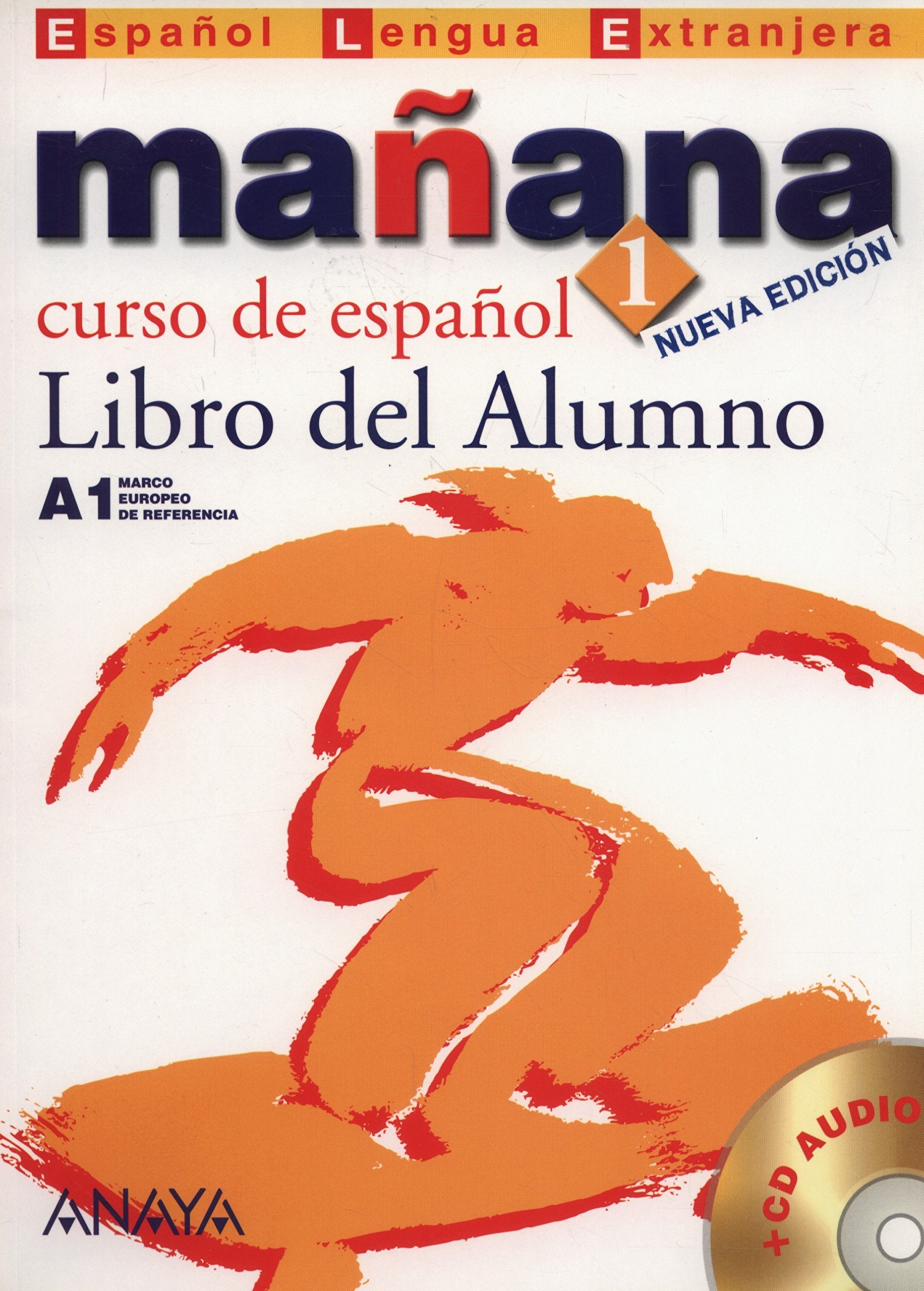 Nuevo Sueña: Mañana 1. Libro del Alumno A1: Libro del alumno 1 + CD (Métodos - Mañana - Mañana 1 Nivel Inicial - Libro Del Alumno, Band 1) Foreign Languages ​​& Dictionaries