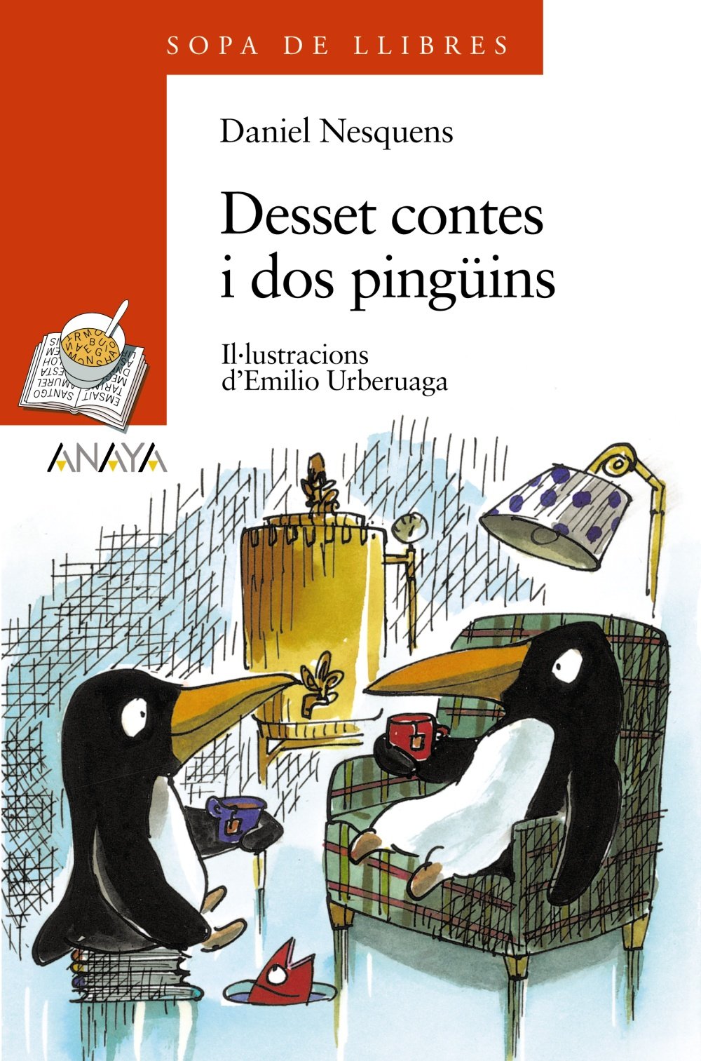 Desset contes i dos pingüins (LITERATURA INFANTIL - Sopa de Libros (Illes Balears)) Novels & Short Stories