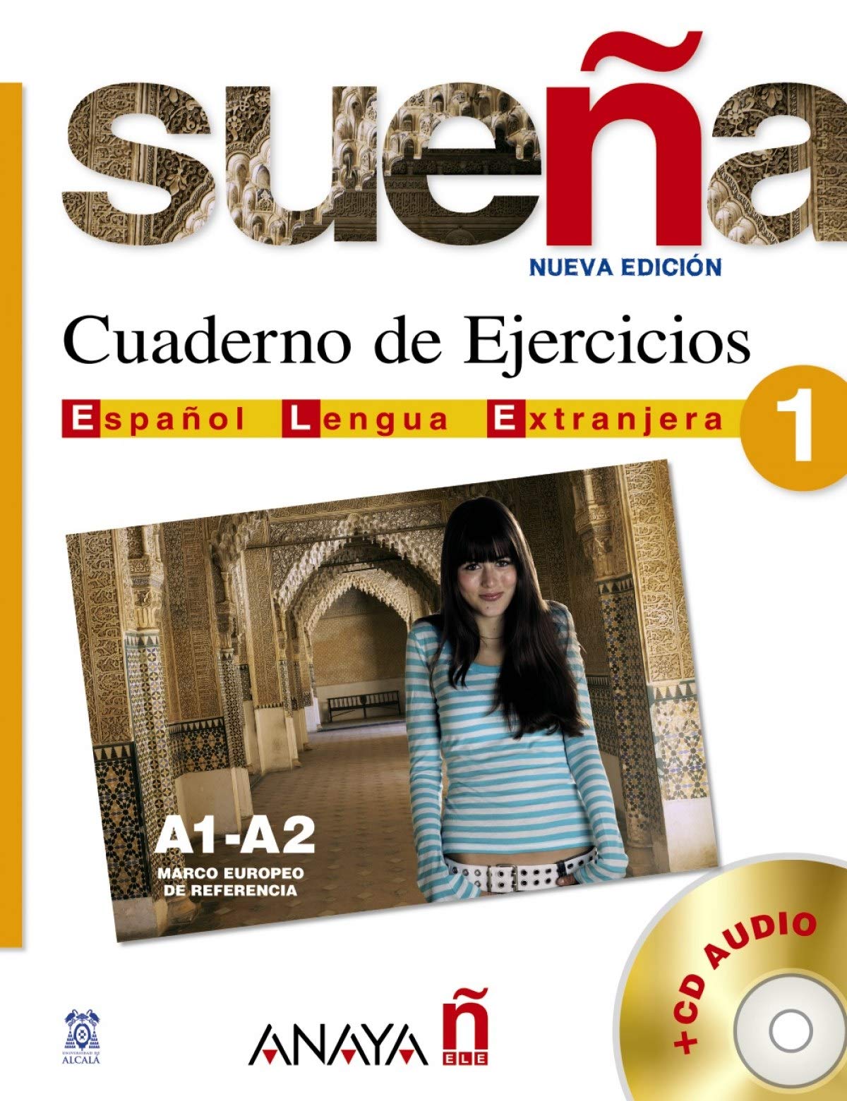Sueña 1. Cuaderno de Ejercicios: Cuaderno De Ejercicios / Workbook (Métodos - Sueña - Sueña 1 Nivel Inicial - Cuaderno De Ejercicios) Foreign Languages ​​& Dictionaries