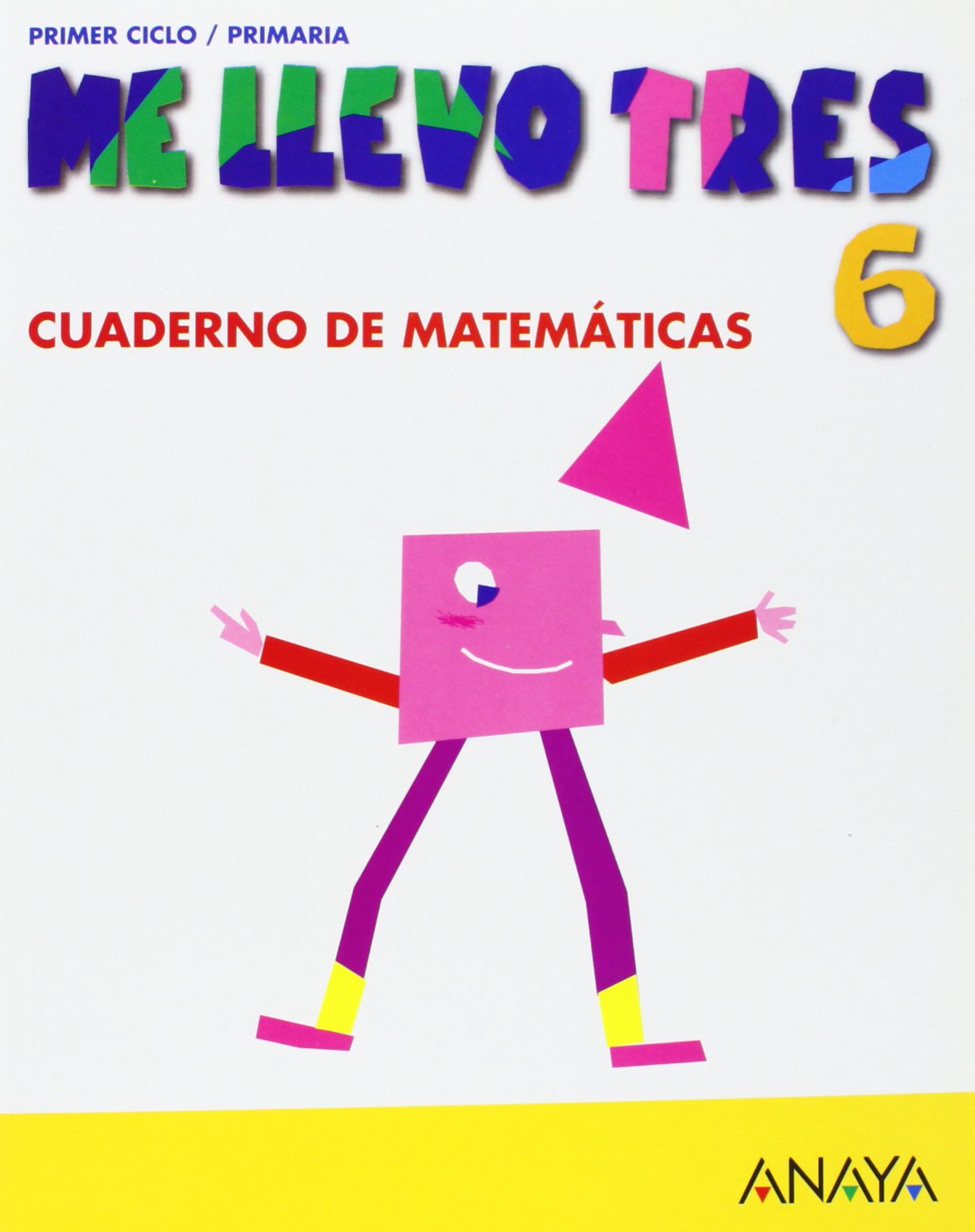 Cuaderno de Matemáticas 6 (Me llevo tres) Books