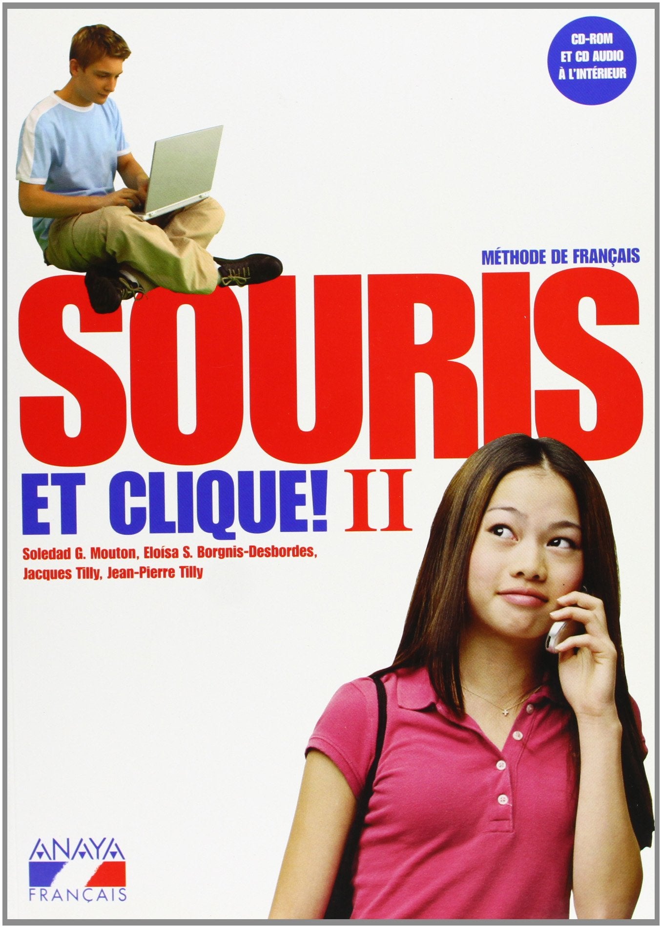 Souris et clique! II. (Anaya Français) book