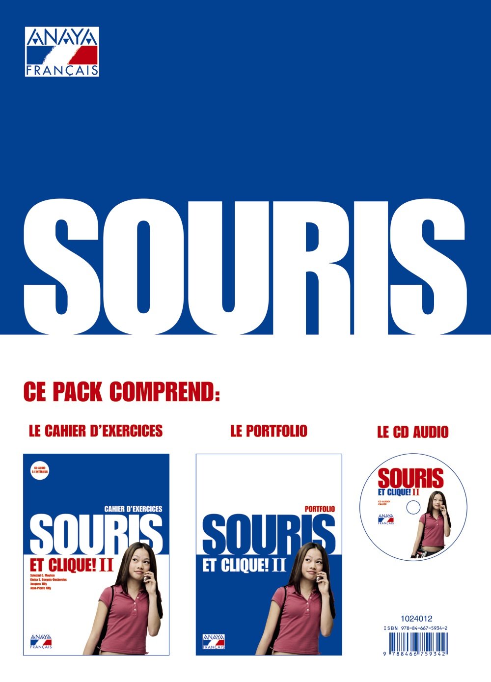 Souris et clique! II. Cahier d ' exercices et portfolio. book