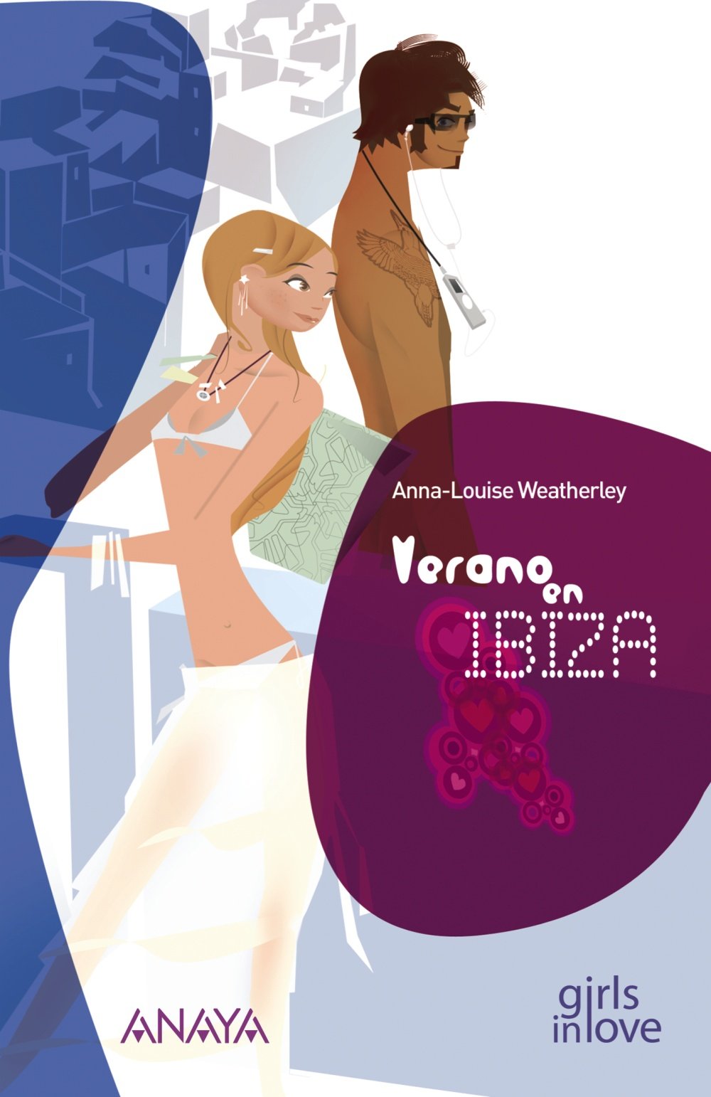 Verano en Ibiza (Libros Para Jóvenes - Libros De Consumo - Girls In Love) Romance