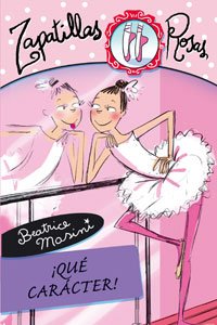 ¡Qué carácter! (Libros Para Jóvenes - Libros De Consumo - Zapatillas Rosas, Band 2) Social Sciences