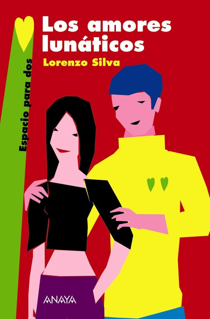 Los amores lunáticos (LITERATURA JUVENIL - Espacio para Dos) Social Sciences