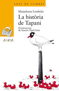 La història de Tapani (LITERATURA INFANTIL - Sopa de LIbros (C. Valenciana)) Novels & Short Stories