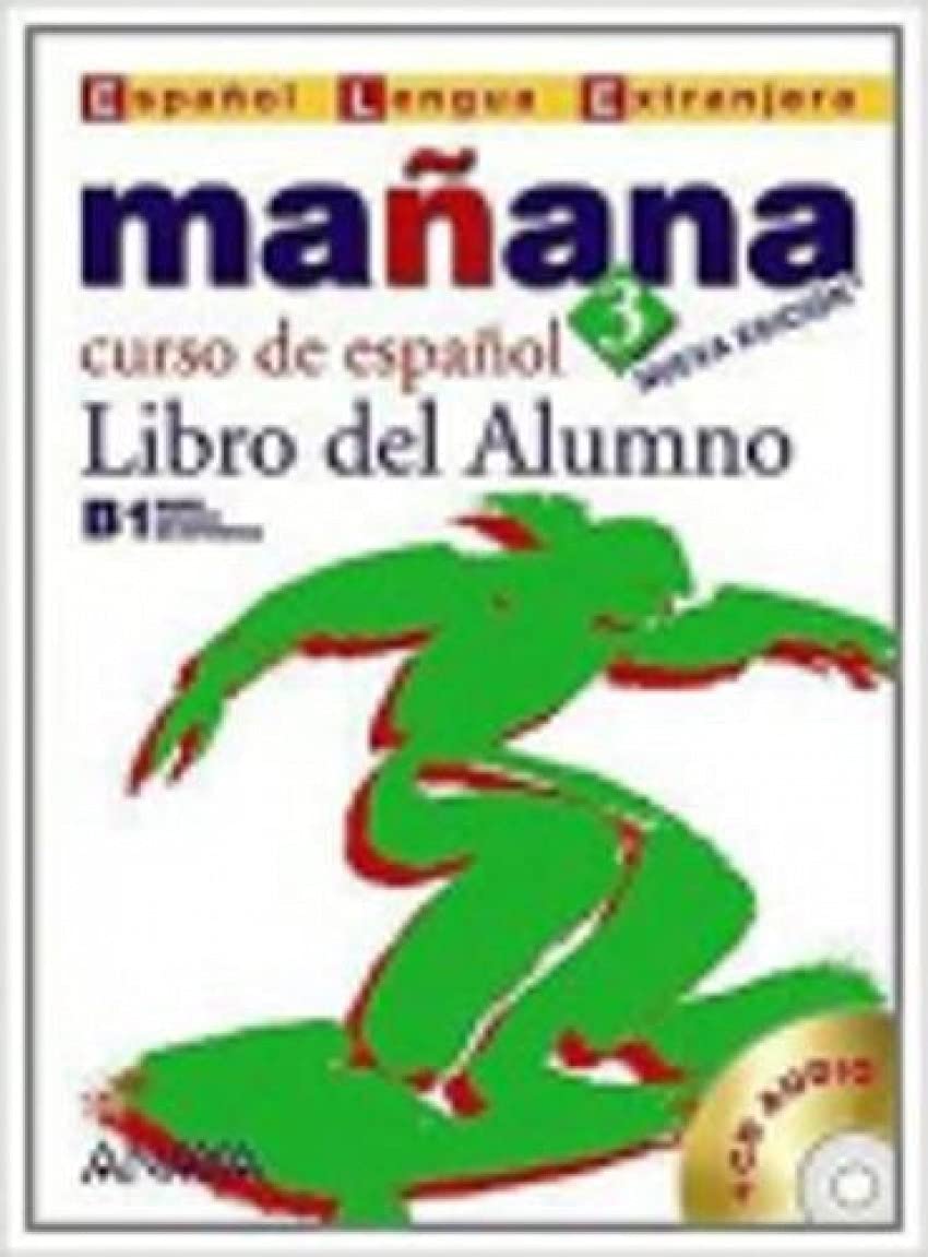 Nuevo Sueña: Mañana 3. Libro del Alumno: Libro del alumno 3 + CD (Métodos - Mañana - Mañana 3 Nivel Avanzado - Libro Del Alumno, Band 3) Foreign Languages ​​& Dictionaries