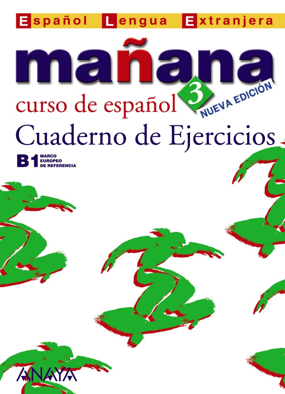Manana 2 Curso de Espanol B1.: Cuaderno de Ejercicios book