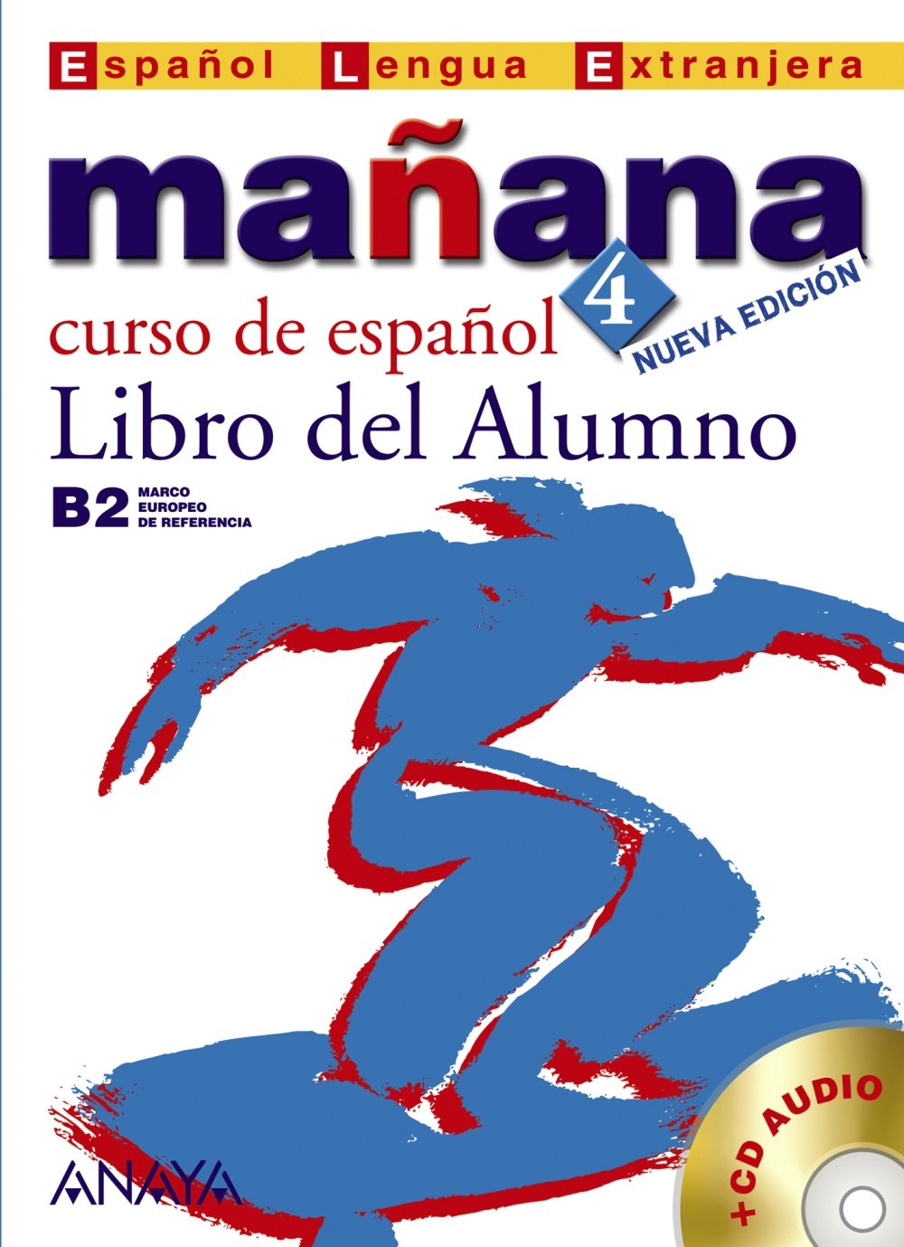 Manana / Tomorrow: Libro Del Alumno. B2 / Student Book. B2 (4) book