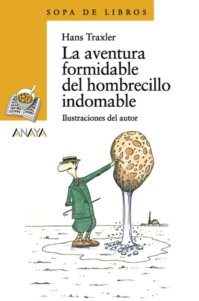 La aventura formidable del hombrecillo indomable book